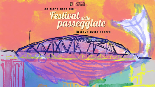 Festival delle passeggiate - là dove tutto scorre