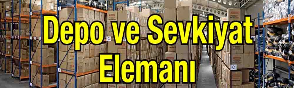 Sevkiyat ve Depo Elemanı Temini